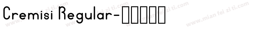 Cremisi Regular字体转换